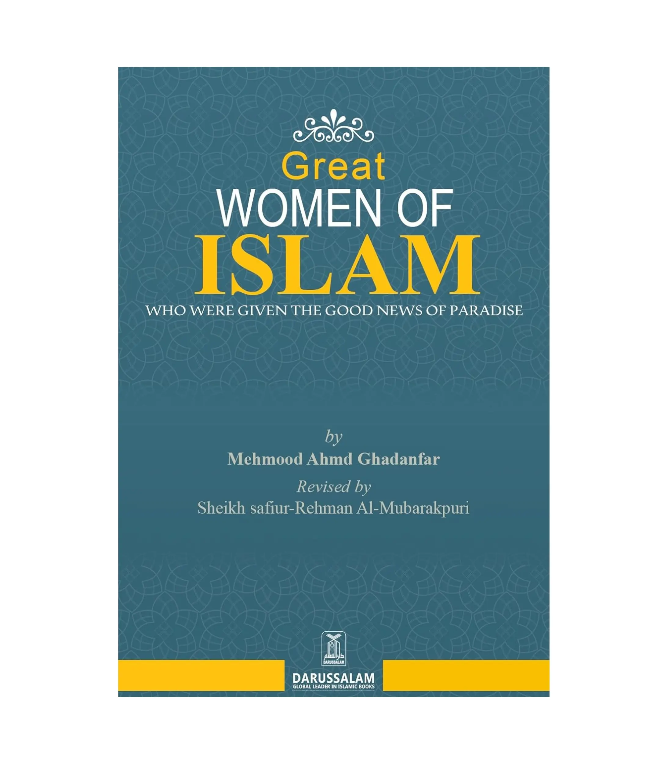 Great Women of Islam by Mahmood Ahmad Ghadanfar Great Women of Islam by Mahmood Ahmad Ghadanfar - Image 1