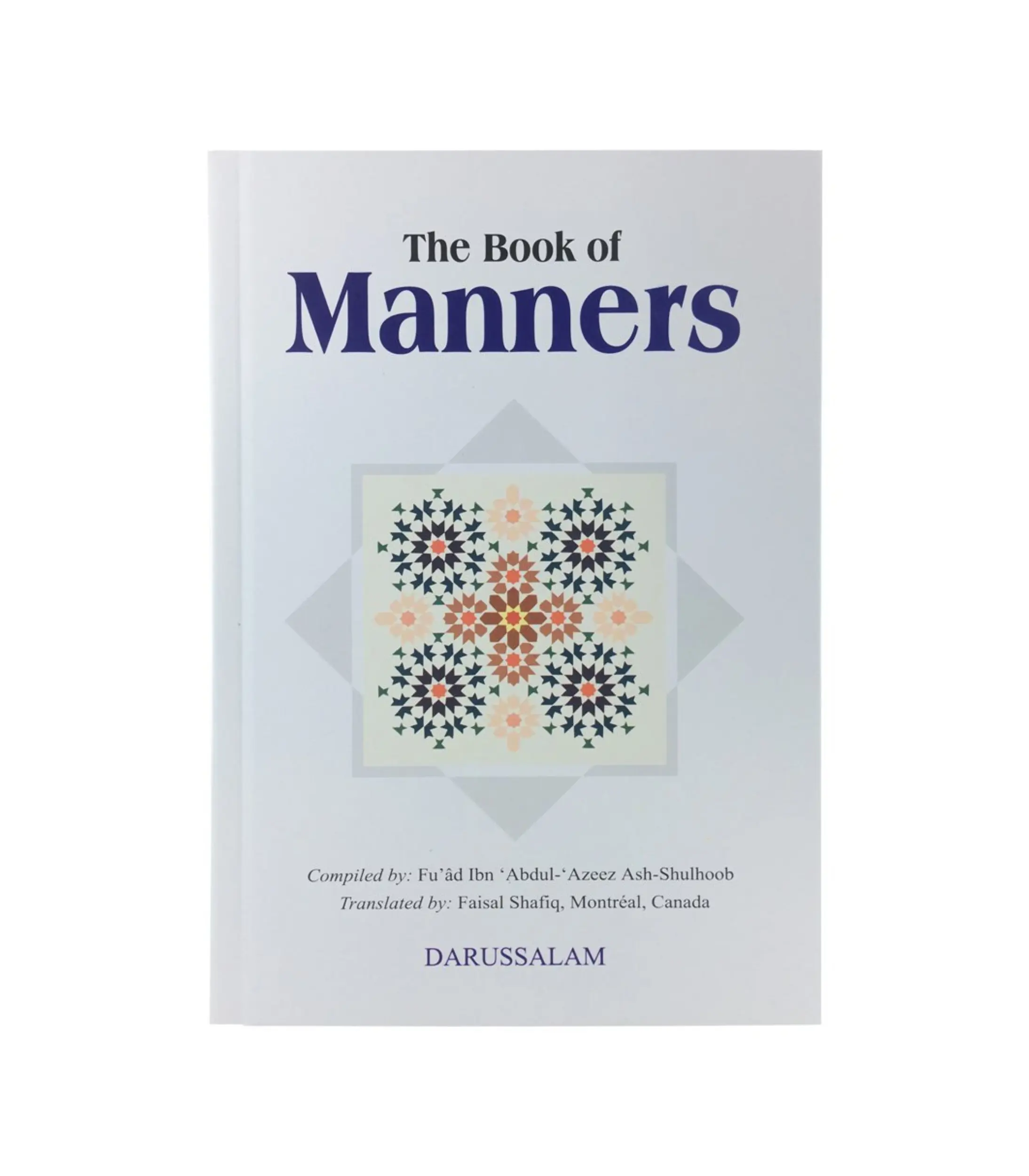 Product Photo (17) The Book of Manners by Fu'ad Ibn Ash-Shulhoob - Image 1