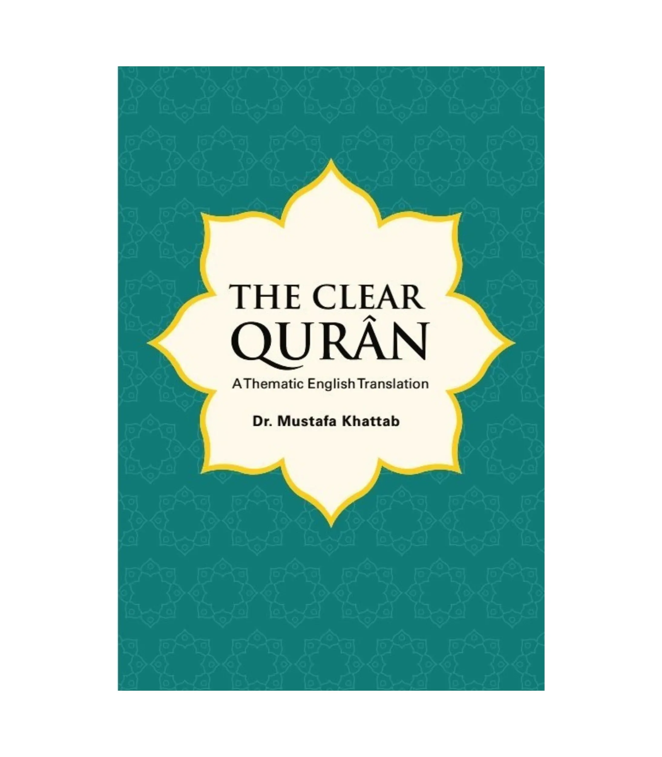 The Clear Quran by Dr. Mustafa Khattab The Clear Quran by Dr. Mustafa Khattab - Image 1