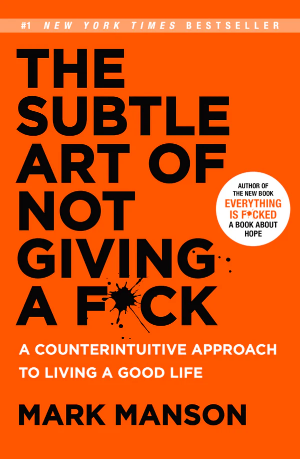 The Subtle Art of Not Giving a Fck by Mark Manson The Subtle Art of Not Giving a F*ck by Mark Manson - Image 1