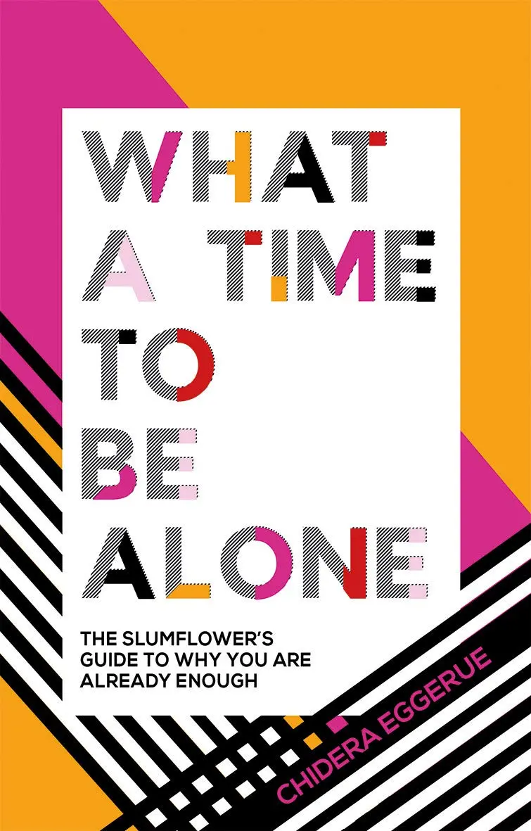 61QQ4Bp1HhL What a Time to Be Alone by Chidera Eggerue - Image 1