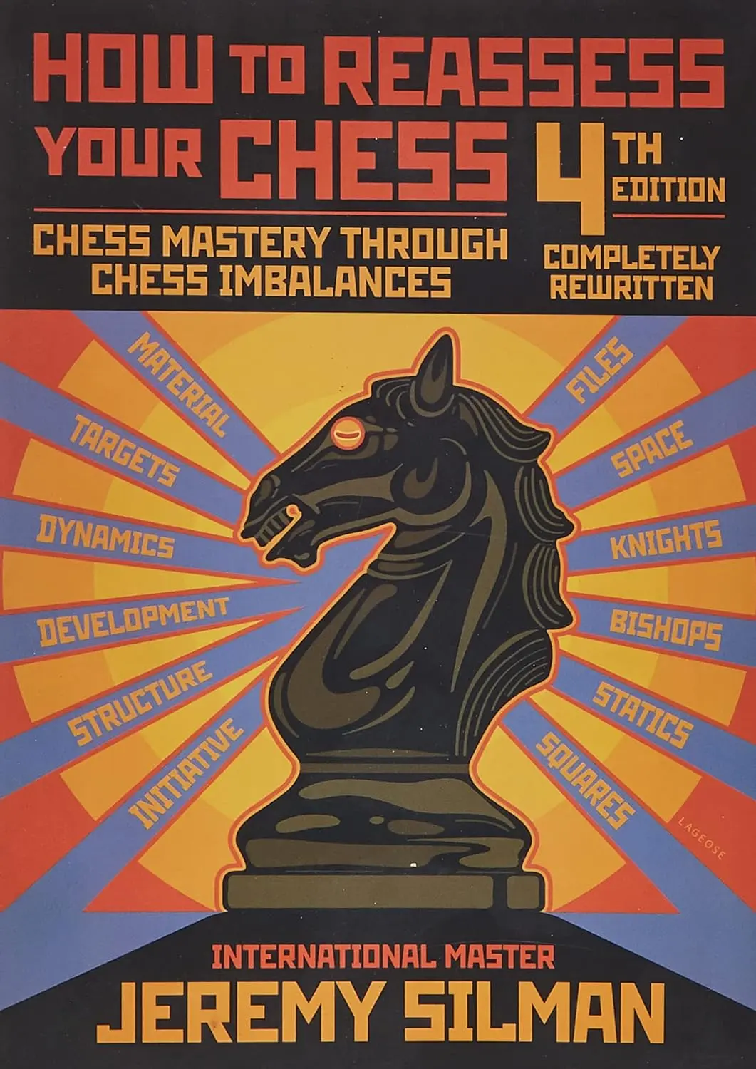 6e55a8641c8004396fcaac3e1b50785d How to Reassess Your Chess by Jeremy Silman - Image 1