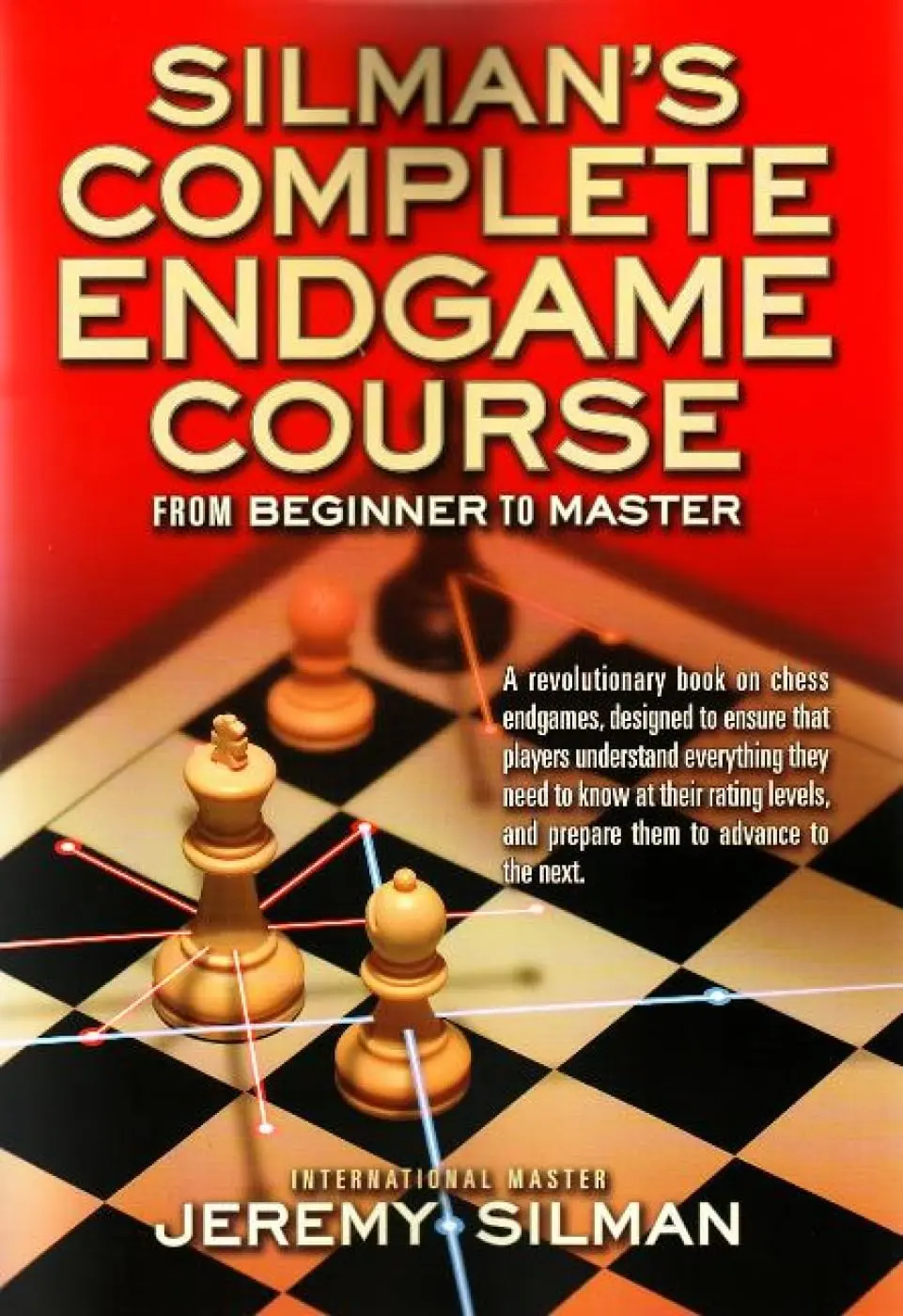 71oqeiKYwEL._SL1400_ Silman’s Complete Endgame Course: From Beginner to Master by Jeremy Silman - Image 1