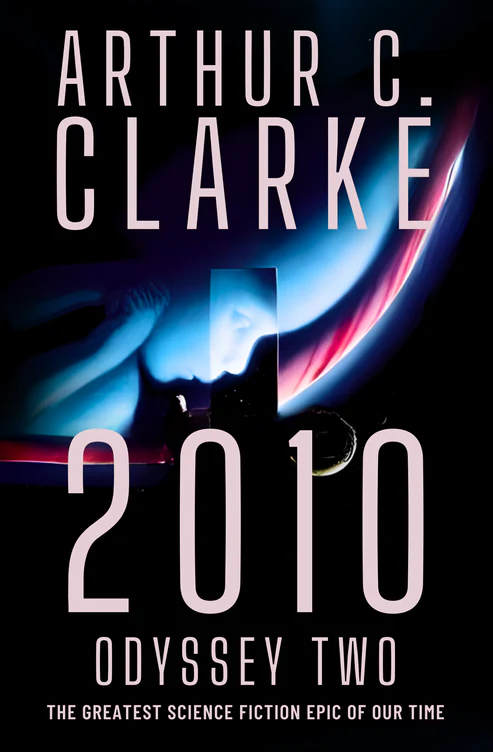 85_5d94db59-b381-4cd1-8f57-ce8d98581c70 (1) 2010: Odyssey Two by Arthur C. Clarke - Image 1