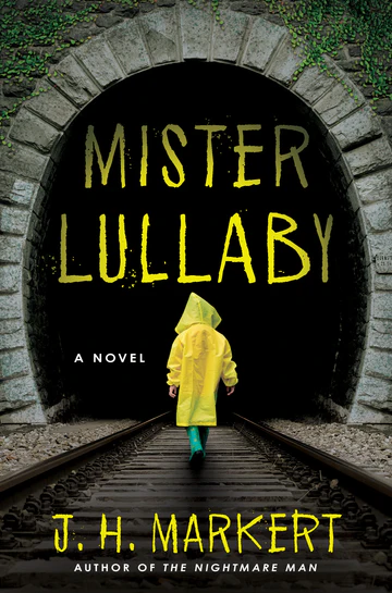 9781639105472 Mister Lullaby: A Novel Book by James Markert - Image 1