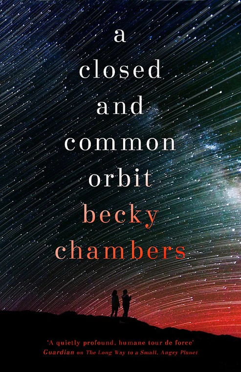 AClosedandCommonOrbitbyBeckyChambers A Closed and Common Orbit by Becky Chambers - Image 1