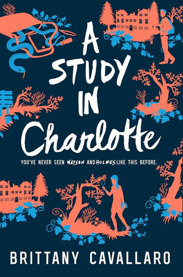 AStudyinCharlotte_CharlotteHolmesNovel_1_byBrittanyCavallaro A Study in Charlotte (Charlotte Holmes Novel, 1) by Brittany Cavallaro - Image 1