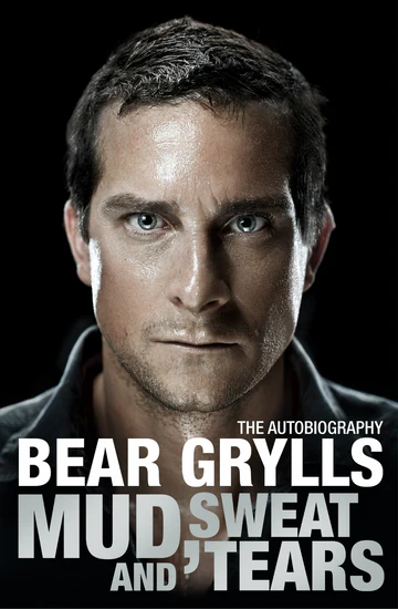 Addalittlebitofbodytext_2_1_df92a77c-cb61-4ccd-966a-3427208fa561 Mud, Sweat and Tears by Bear Grylls - Image 1