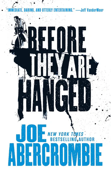 BeforeTheyAreHangedBookbyJoeAbercrombie Before They Are Hanged Book by Joe Abercrombie - Image 1