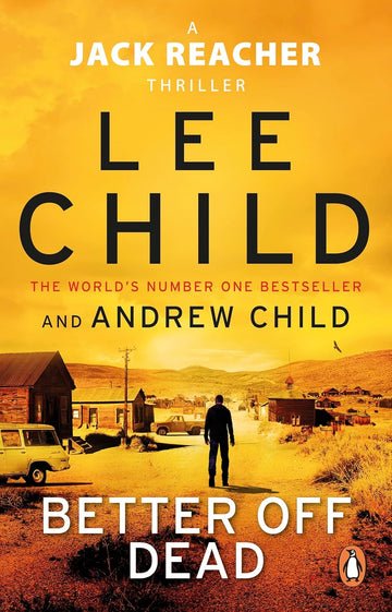 BetterOffDeadNovelbyLeeChild Better Off Dead Novel by Lee Child - Image 1