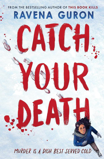 CatchYourDeathBookbyRavenaGuron Catch Your Death Book by Ravena Guron - Image 1