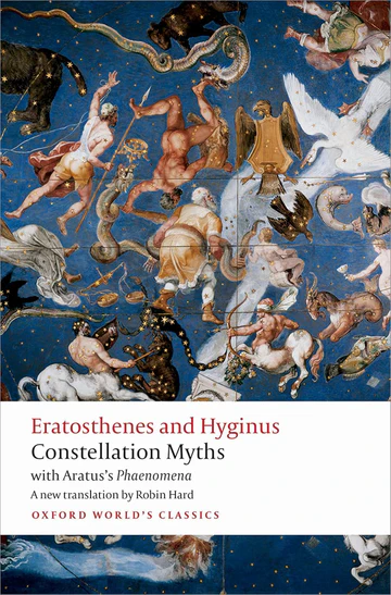 ConstellationMythsbyEratosthenesandHyginus Constellation Myths: With Aratus's Phaenomena by Aratus, Eratosthenes, and Hyginus - Image 1