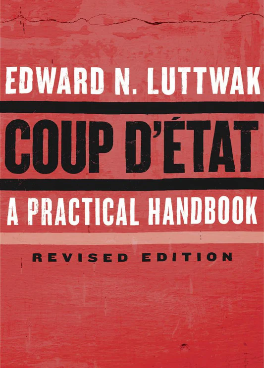 Coupd_EtatAPracticalHandbookBookbyEdwardN.Luttwak (1) Coup d'État: A Practical Handbook Book by Edward N. Luttwak - Image 1
