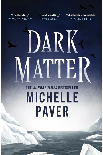 DarkMatterNovelbyMichellePaver2 Dark Matter Novel by Michelle Paver - Image 1