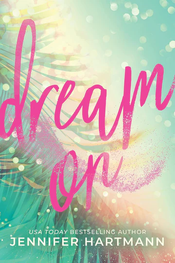 DreamOnBookbyJenniferHartmann Dream On Book by Jennifer Hartmann - Image 1