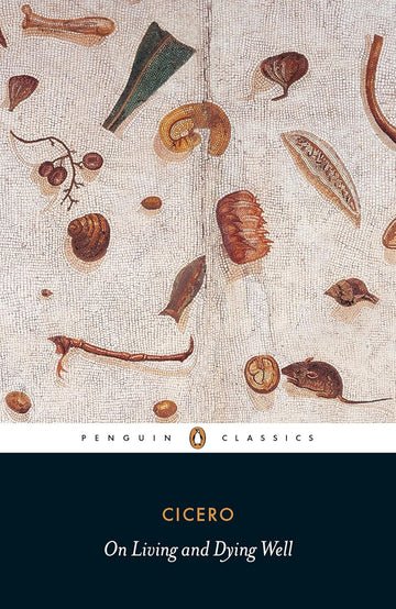 OnLivingandDyingWellbyCicero On Living and Dying Well by Cicero - Image 1