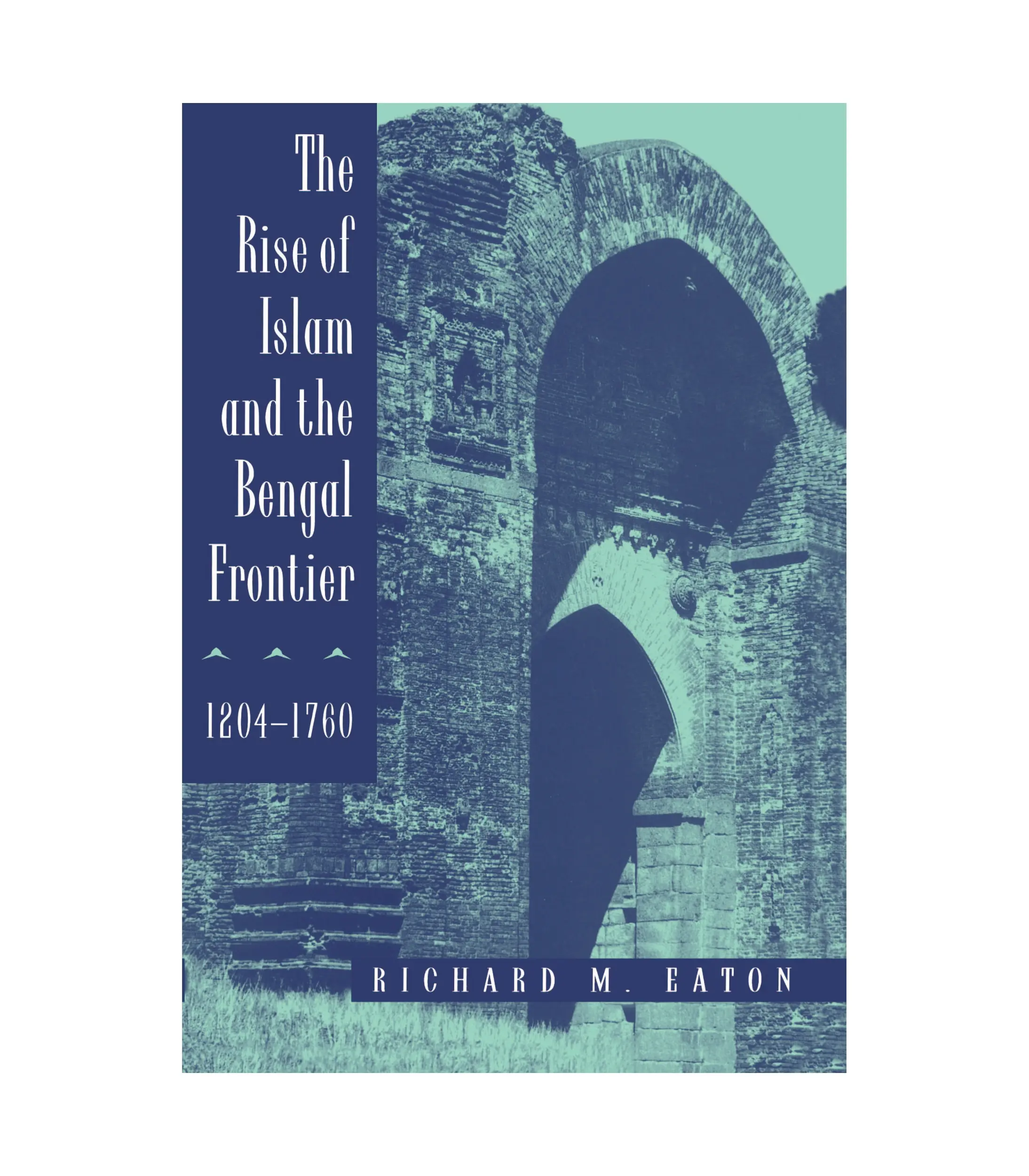 Product Photo (15) (2) The Rise of Islam and the Bengal Frontier: 1204-1760 by Richard M. Eaton - Image 1