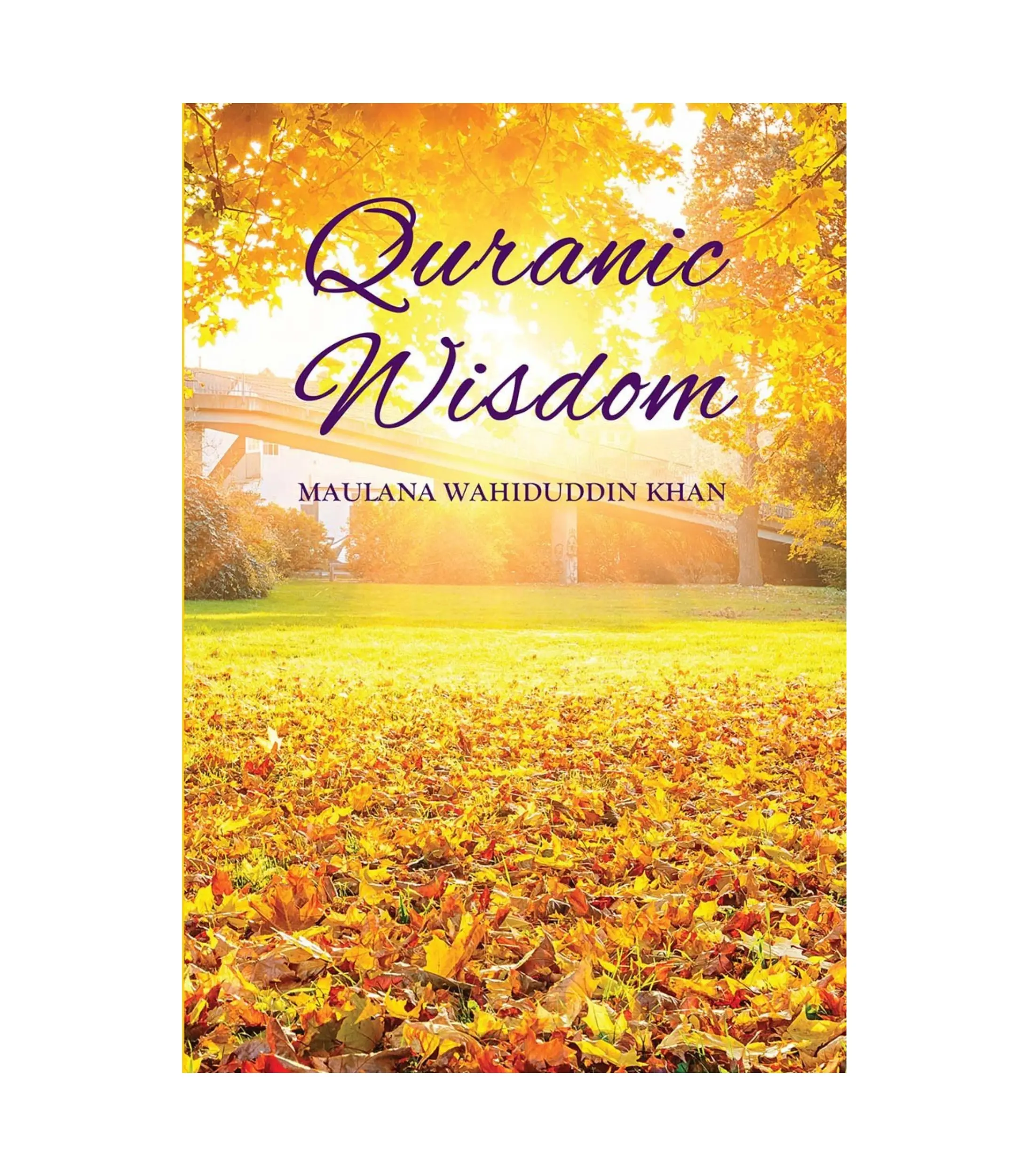 Product Photo (17) (1) Quranic Wisdom by Wahiduddin Khan - Image 1
