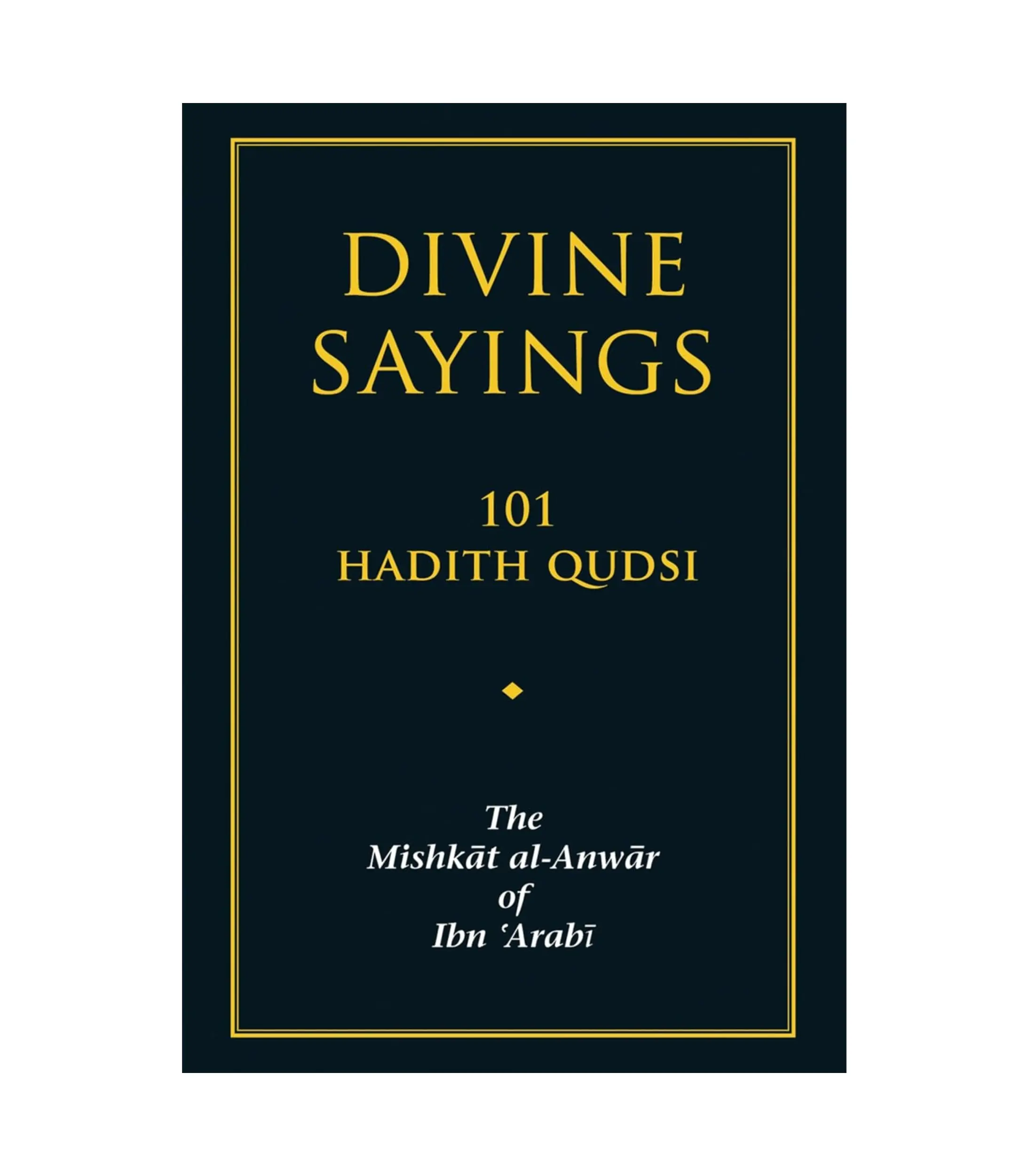 Product Photo (18) (2) Divine Sayings The Mishkāt Al-Anwār of Ibn 'Arabi by Ibn Arabi - Image 1