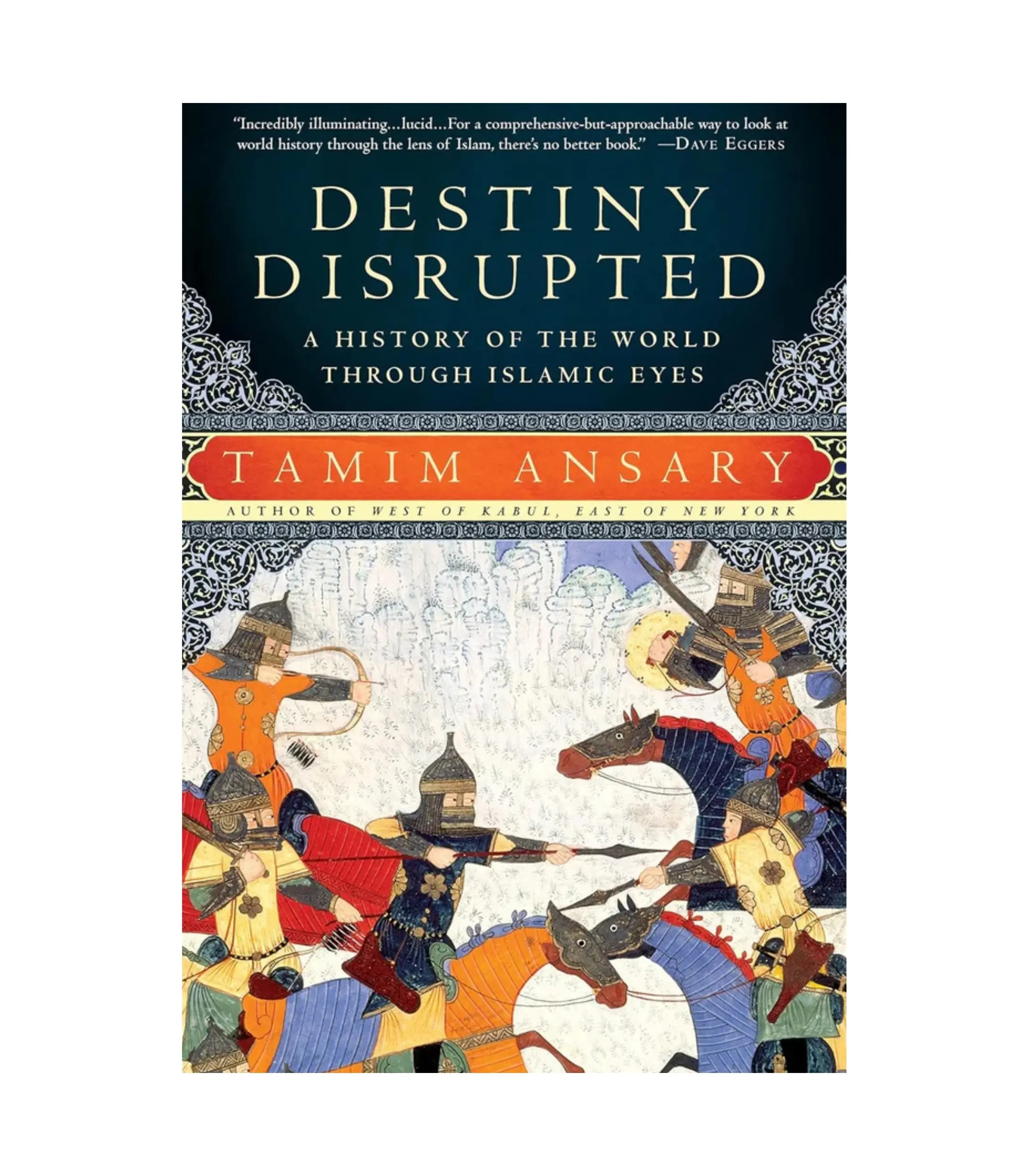 Product Photo (3) (3) Destiny Disrupted by Tamim Ansary - Image 1