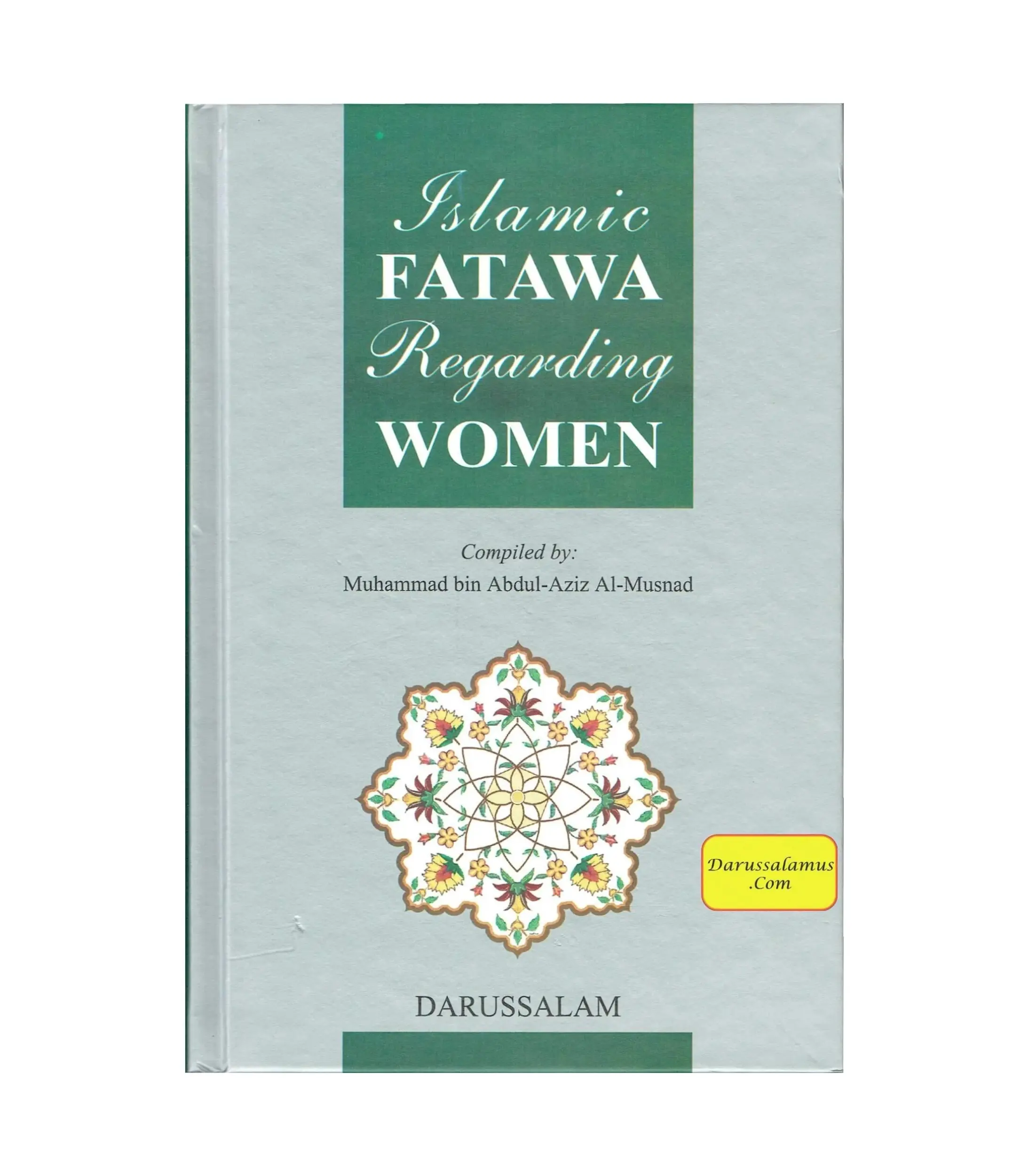 Product Photo (42) Islamic Fatawa Regarding Women by Muhammad bin Abdul-Aziz Al-Musnad - Image 1