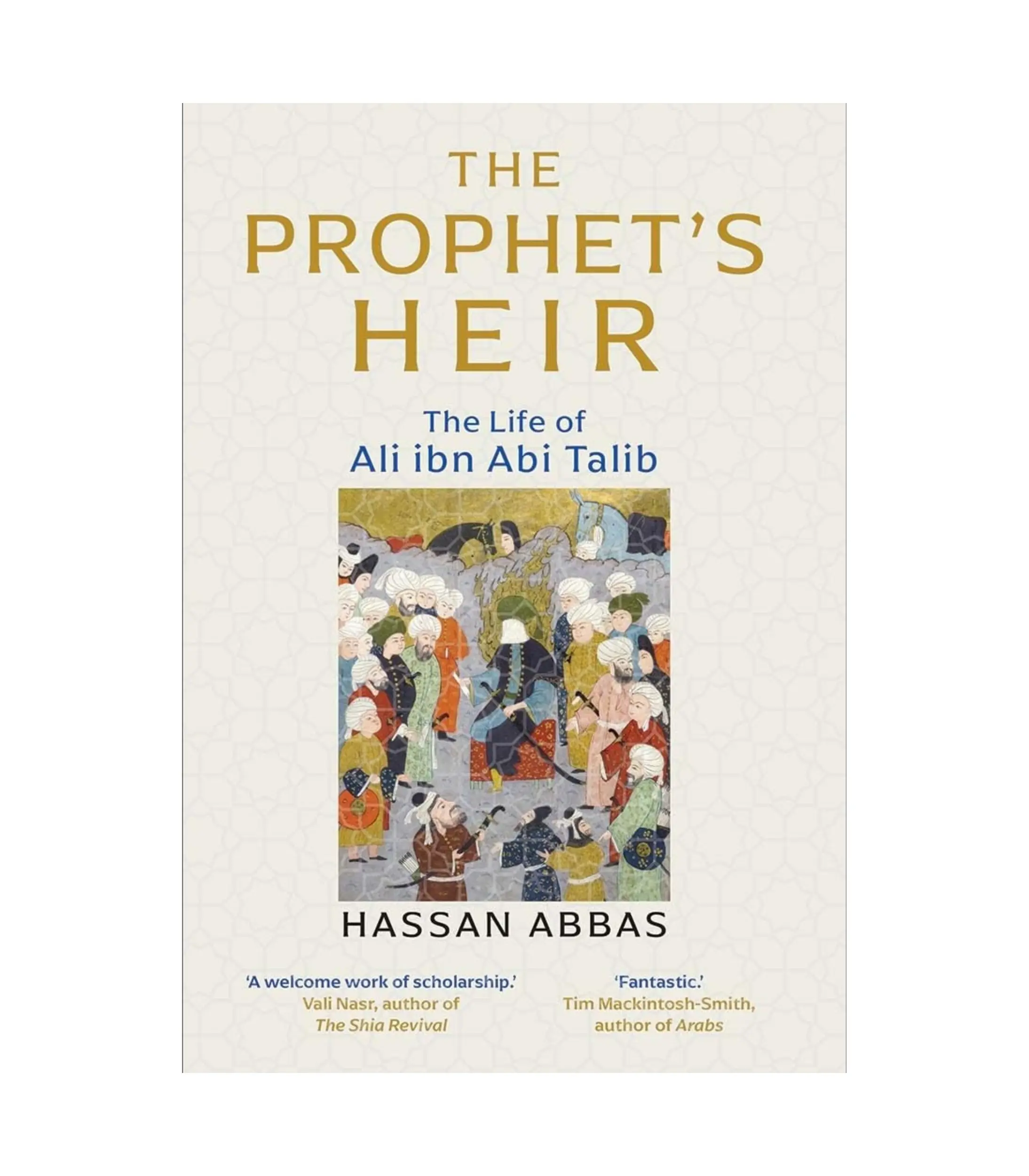 Product Photo (62) The Prophet's Heir: The Life of Ali ibn Abi Talib by Hassan Abbas - Image 1