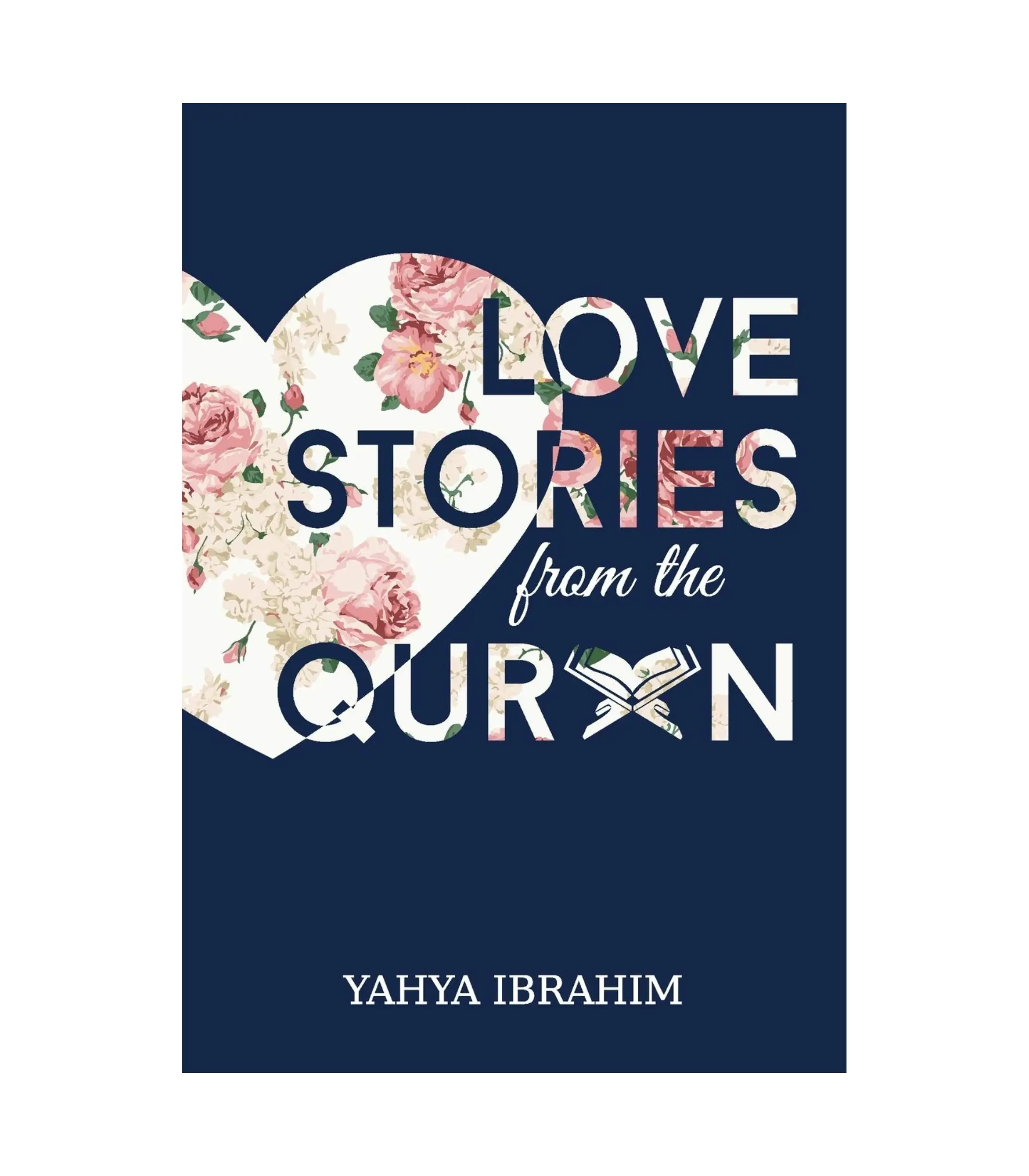 Product Photo (9) (2) Love Stories from the Qur'an by Yahya Ibrahim - Image 1