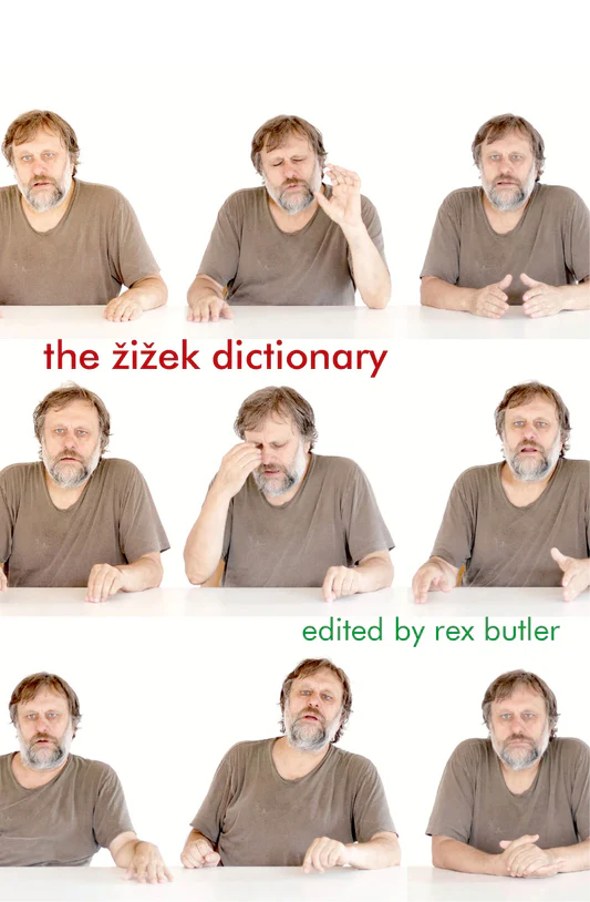 YOURNEED_3_1 (1) The Žižek Dictionary by Rex Butler - Image 1