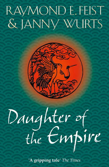 images-_13_ba9c04cc-f7b1-42b4-aa4f-7d7facdadb9f Daughter of the Empire Novel by Janny Wurts and Raymond E. Feist - Image 1