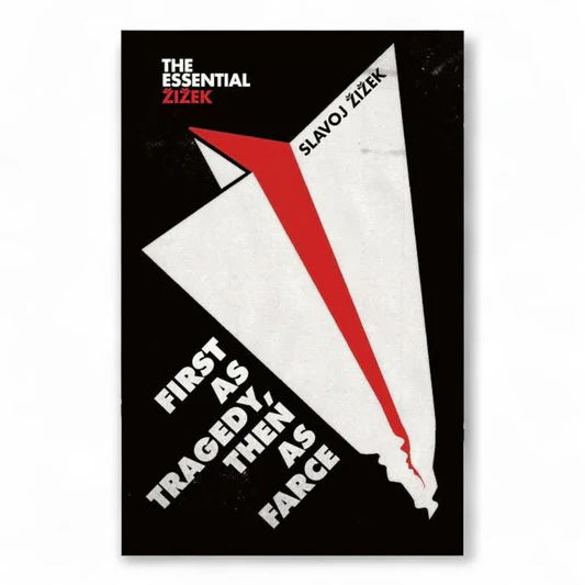 rn-image_picker_lib_temp_496513f8-c2ee-4b89-aed7-7f363820af9c First As Tragedy, Then As Farce Slavoj Žižek - Image 1