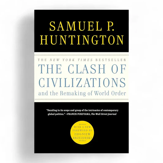 rn-image_picker_lib_temp_9fbc2833-26d7-4b52-8349-8ef0b0bb8acb The Clash of Civilizations and the Remaking of World Order - Image 1