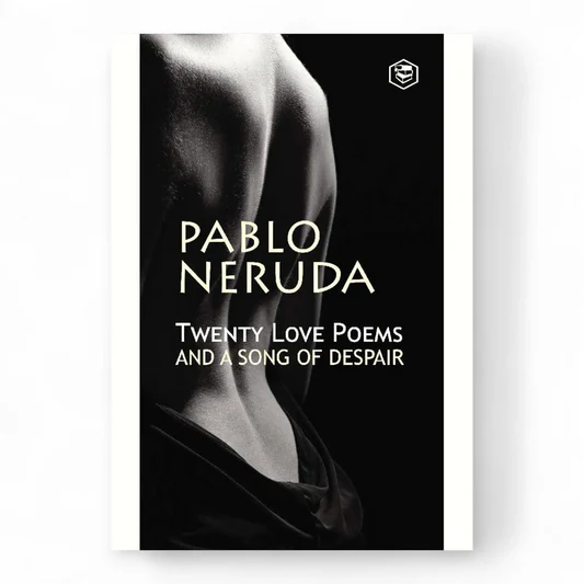 rn-image_picker_lib_temp_a09b0983-6a14-40dc-9657-8d971eb78473 Twenty Love Poems by Pablo Neruda - Image 1