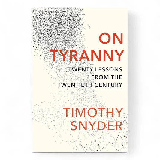 rn-image_picker_lib_temp_ab30f4cb-984e-4cf4-bb65-0750dd95db90 On Tyranny: Twenty Lessons from the Twentieth Century - Image 1