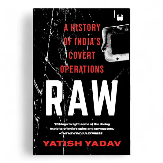 rn-image_picker_lib_temp_ca313dcd-f962-4713-ad2e-bef82da16b7a RAW: A History of India's Covert Operations - Image 1
