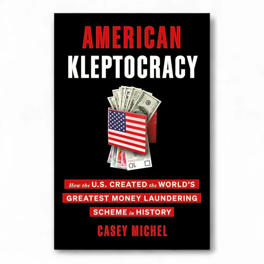 rn-image_picker_lib_temp_ce5a305d-cee3-4139-a1b3-ef015986f46a American Kleptocracy by Casey Michel - Image 1
