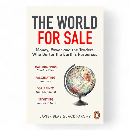 rn-image_picker_lib_temp_d1db7046-55ff-4e1b-906c-92d40f2ca2f6 The World for Sale: Money, Power, and the Traders Who Barter the Earth's Resources - Image 1
