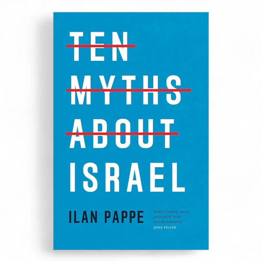 rn-image_picker_lib_temp_e8b7d438-4838-437f-8881-c6bbdee00fdd (1) Ilan Pappe Ten Myths About Israel - Image 1