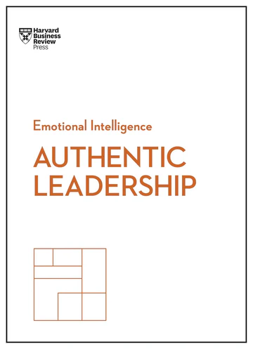 AuthenticLeadership Authentic Leadership (HBR Emotional Intelligence Series) by Harvard Business Review - Image 1