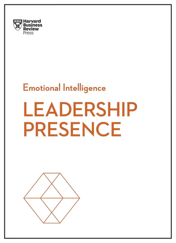 LeadershipPresence Leadership Presence (HBR Emotional Intelligence Series) by Harvard Business Review - Image 1