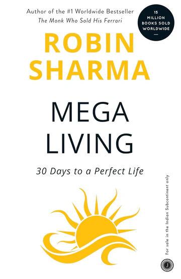 MegalivingFromtheMonkWhoSoldHisFerrariBookbyRobinSharma Megaliving: From the Monk Who Sold His Ferrari Book by Robin Sharma - Image 1