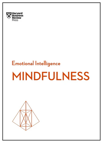 Mindfulness Mindfulness (HBR Emotional Intelligence Series) by Harvard Business Review - Image 1