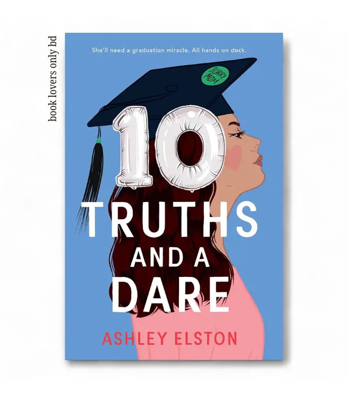book lovers only bd (29) 10 Truths and a Dare Book by Ashley Elston - Image 1