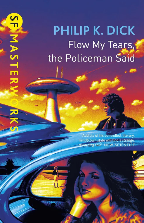 101 Flow My Tears, the Policeman Said Novel by Philip K. Dick - Image 1