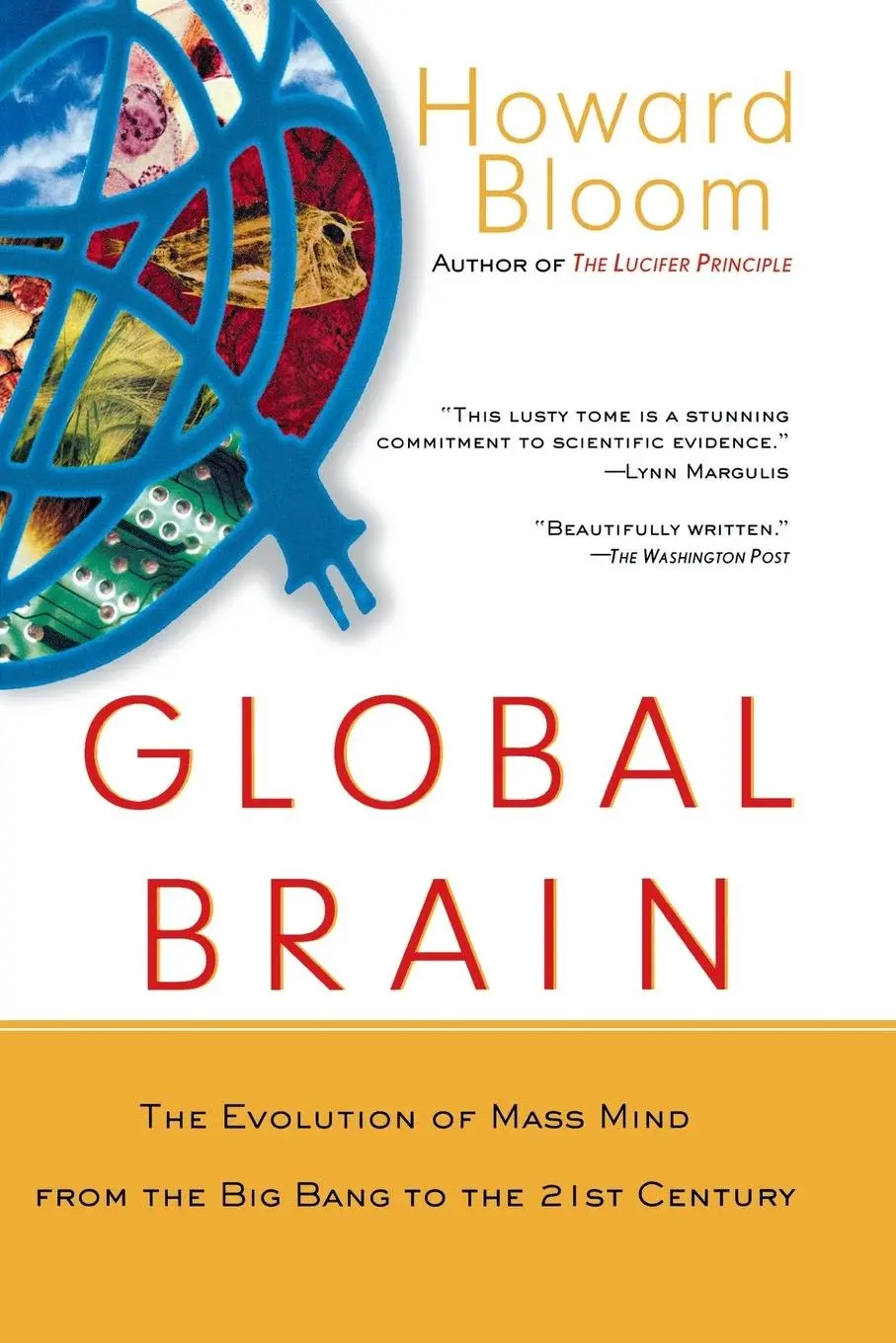 71Mf8EVClgL._SL1360_ Global Brain: The Evolution of Mass Mind from the Big Bang to the 21st Century Book by Howard Bloom - Image 1