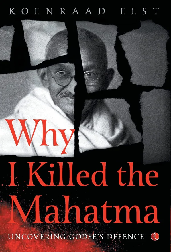 71WkIs1P41L._SL1360 Why I Killed the Mahatma by Koenraad Elst - Image 1
