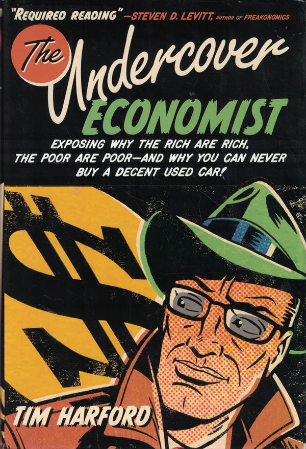 81SffPTCuiL._SL1500 UNDERCOVER ECONOMIST by Tim Harford - Image 1