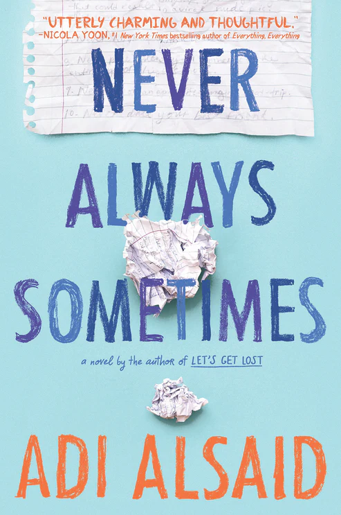 91qKJaPvdXL Never Always Sometimes by Adi Alsaid - Image 1