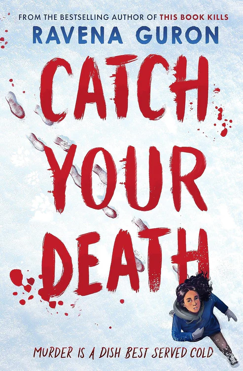 CatchYourDeathBookbyRavenaGuron Catch Your Death by Ravena Guron - Image 1