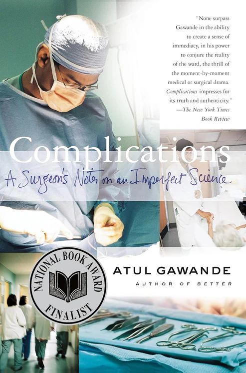 ComplicationsASurgeon_sNotesonanImperfectScienceBookbyAtulGawande Complications: A Surgeon's Notes on an Imperfect Science Book by Atul Gawande - Image 1