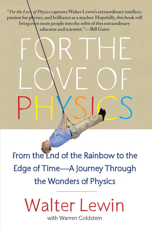 FortheLoveofPhysics For the Love of Physics by Walter Lewin - Image 1